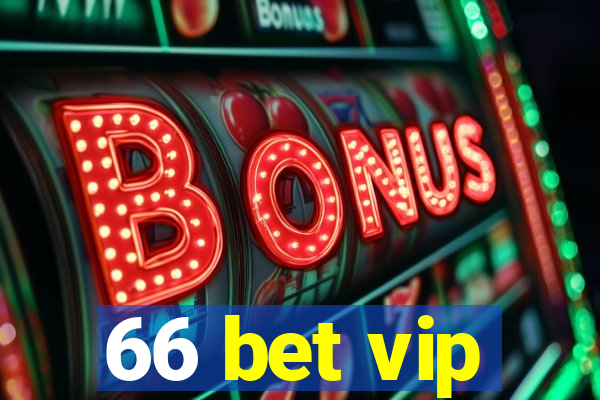 66 bet vip